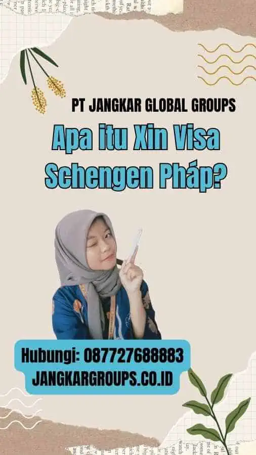 Apa itu Xin Visa Schengen Pháp