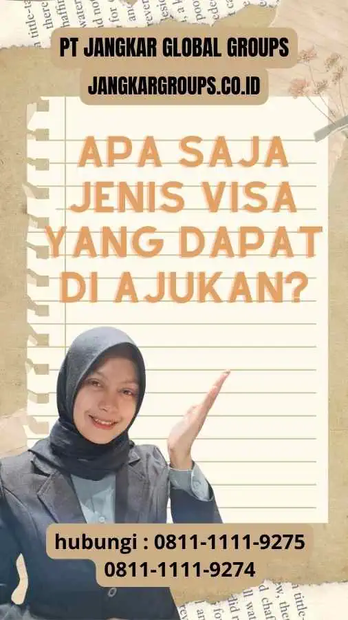 Apa saja jenis visa yang dapat di ajukan? Visa Jepang 2025