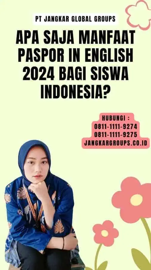 Apa saja manfaat Paspor In English 2024 bagi siswa Indonesia