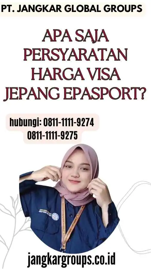 Apa saja persyaratan Harga Visa Jepang EPasport