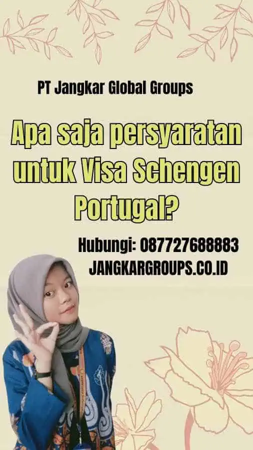 Apa saja persyaratan untuk Visa Schengen Portugal