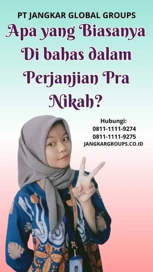 Apa yang Biasanya Di bahas dalam Perjanjian Pra Nikah