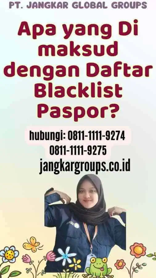 Apa yang Di maksud dengan Daftar Blacklist Paspor