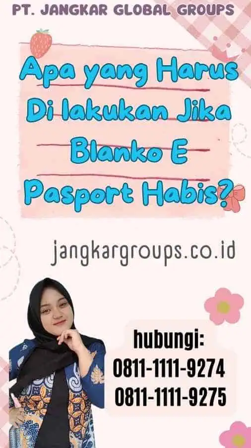 Apa yang Harus Di lakukan Jika Blanko E Pasport Habis