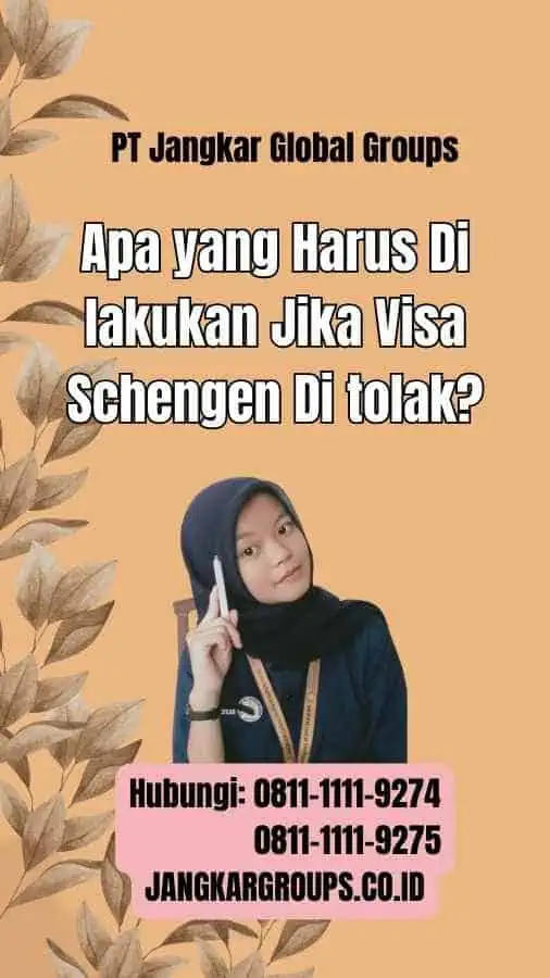 Apa yang Harus Di lakukan Jika Visa Schengen Di tolak