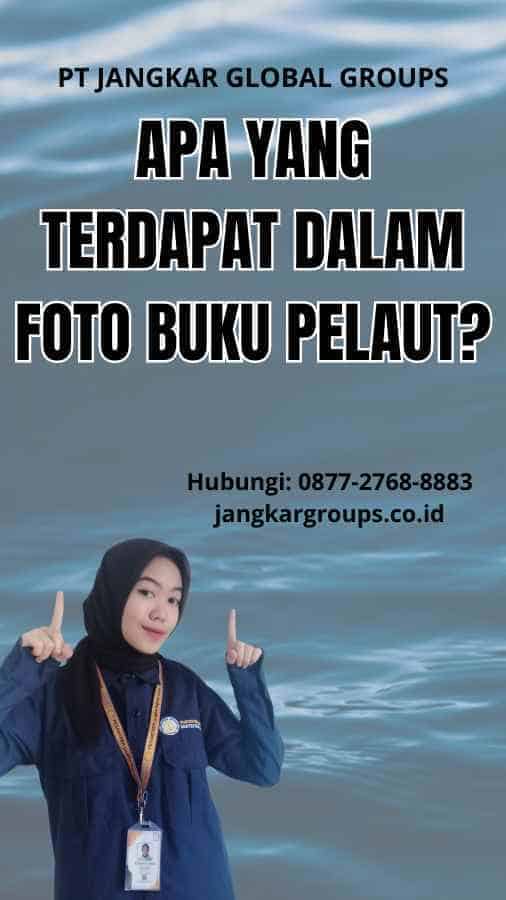 Apa yang Terdapat dalam Foto Buku Pelaut?