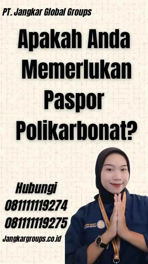 Apakah Anda Memerlukan Paspor Polikarbonat?