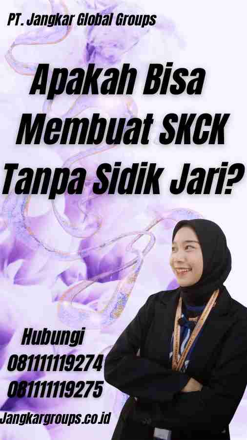 Apakah Bisa Membuat SKCK Tanpa Sidik Jari?