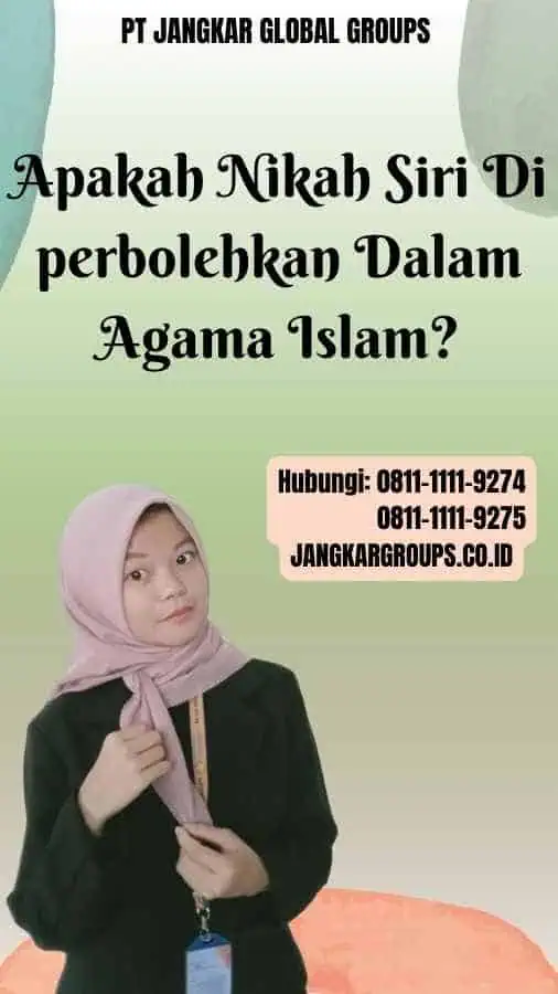 Apakah Nikah Siri Di perbolehkan Dalam Agama Islam