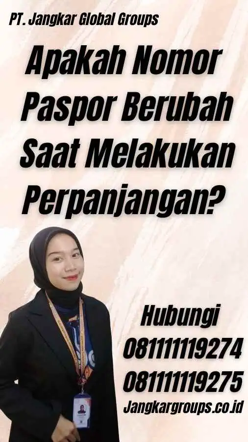 Apakah Nomor Paspor Berubah Saat Melakukan Perpanjangan?