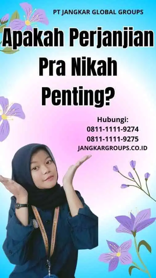 Apakah Perjanjian Pra Nikah Penting