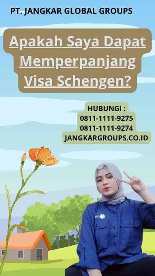 Apakah Saya Dapat Memperpanjang Visa Schengen?