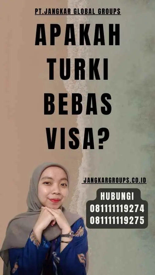 Apakah Turki Bebas Visa