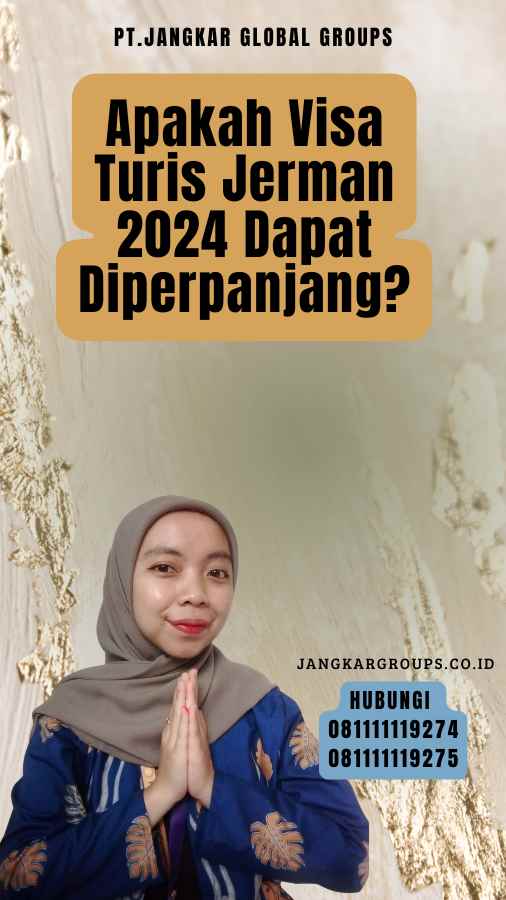 Apakah Visa Turis Jerman 2024 Dapat Diperpanjang