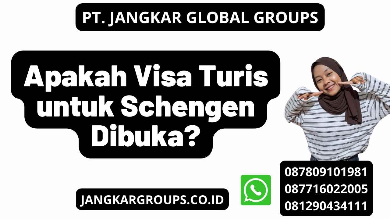 Apakah Visa Turis untuk Schengen Dibuka?