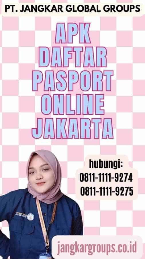 Apk Daftar Pasport Online Jakarta