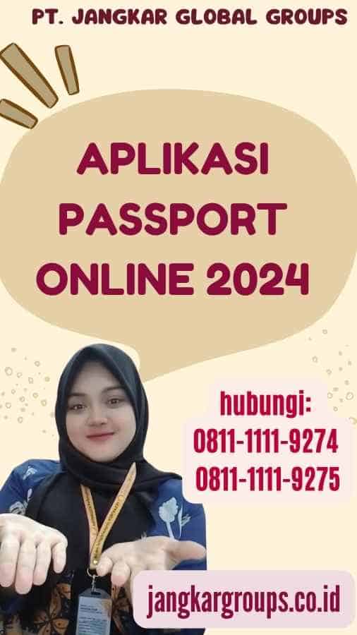 Aplikasi Passport Online 2024