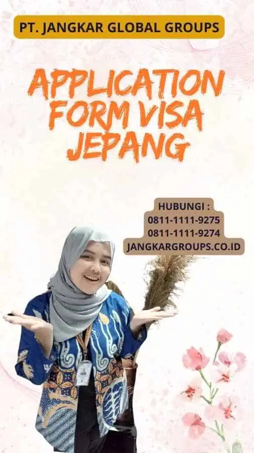 Application Form Visa Jepang