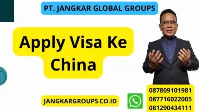 Apply Visa Ke China