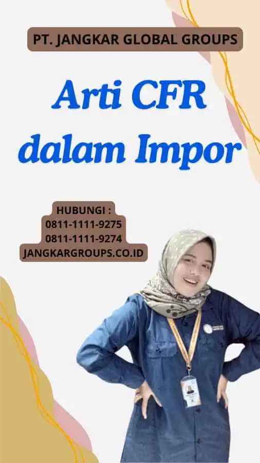 Arti CFR dalam Impor