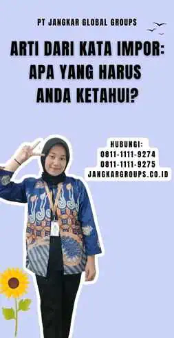 Arti Dari Kata Impor Apa yang Harus Anda Ketahui