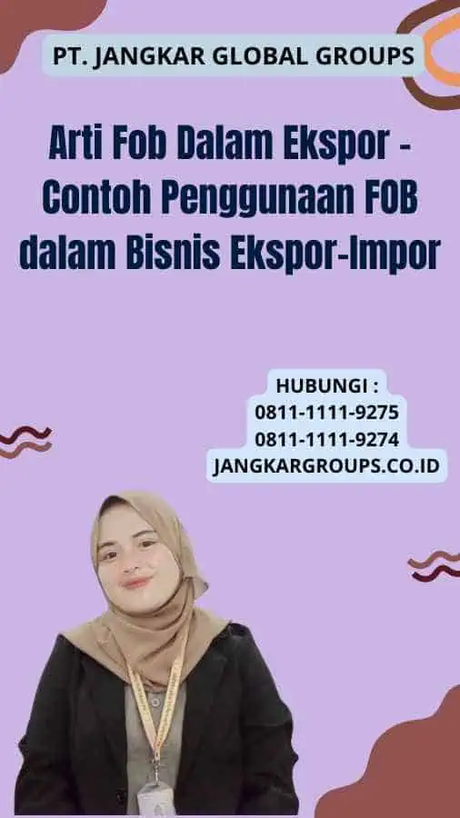 Arti Fob Dalam Ekspor - Contoh Penggunaan FOB dalam Bisnis Ekspor-Impor