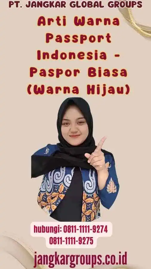 Arti Warna Passport Indonesia - Paspor Biasa (Warna Hijau)