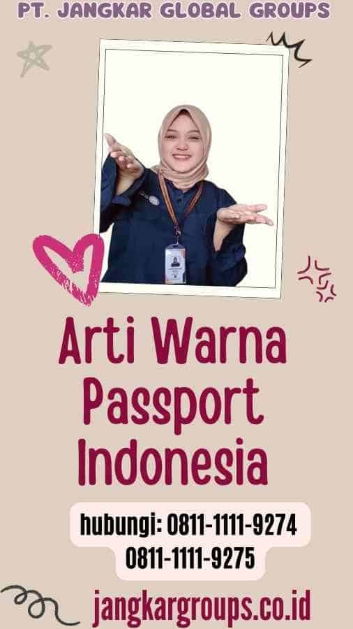 Arti Warna Passport Indonesia