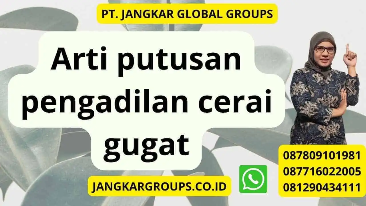 Arti putusan pengadilan cerai gugat