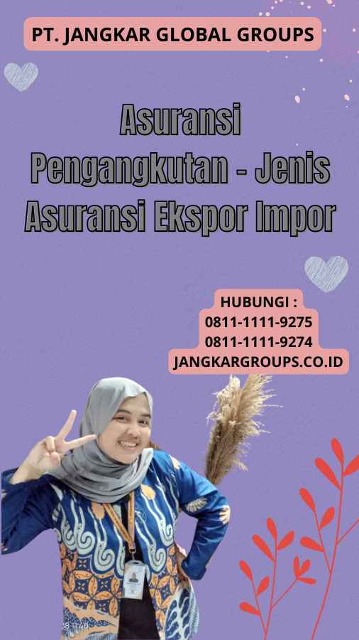 Asuransi Pengangkutan - Jenis Asuransi Ekspor Impor