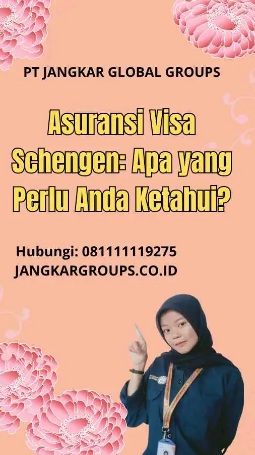 Asuransi Visa Schengen: Apa yang Perlu Anda Ketahui