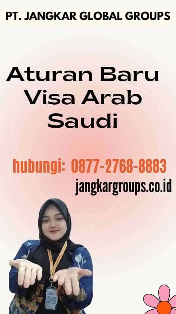 Aturan Baru Visa Arab Saudi