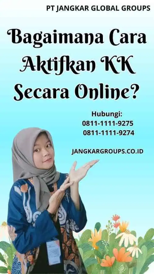 Bagaimana Cara Aktifkan KK Secara Online