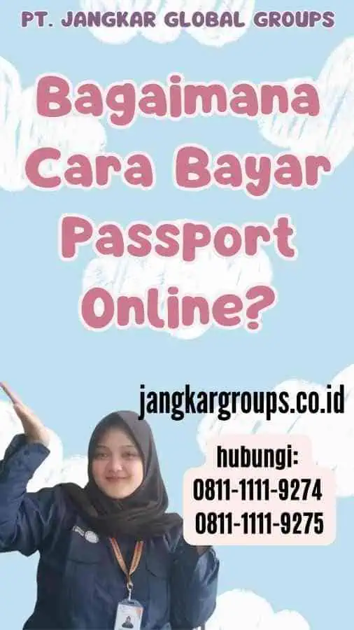 Bagaimana Cara Bayar Passport Online