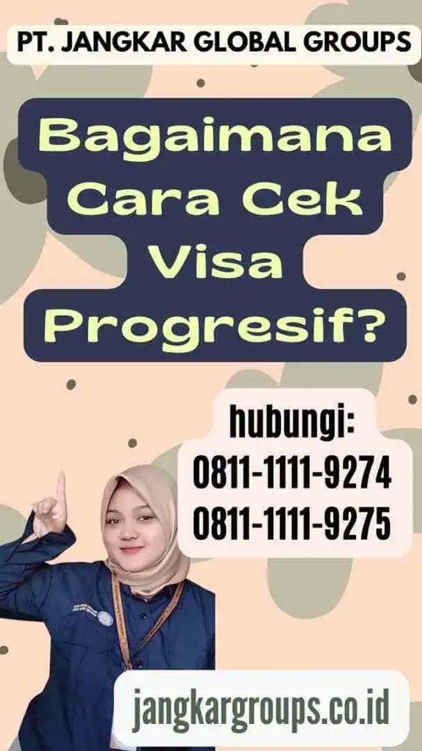 Bagaimana Cara Cek Visa Progresif