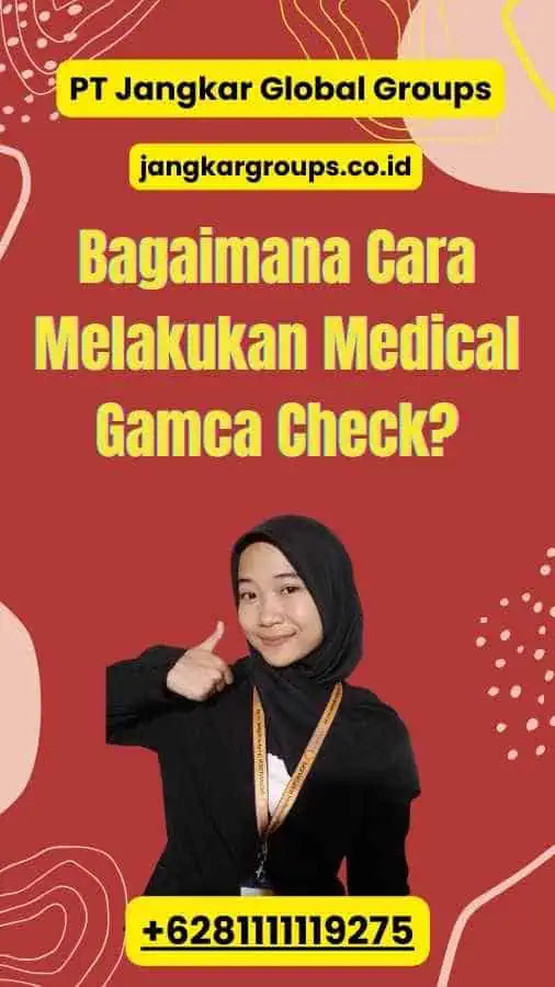 Bagaimana Cara Melakukan Medical Gamca Check?