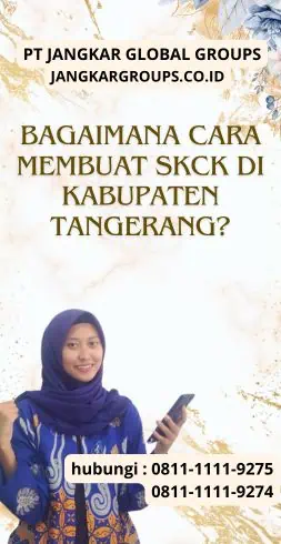 Bagaimana Cara Membuat SKCK di Kabupaten Tangerang