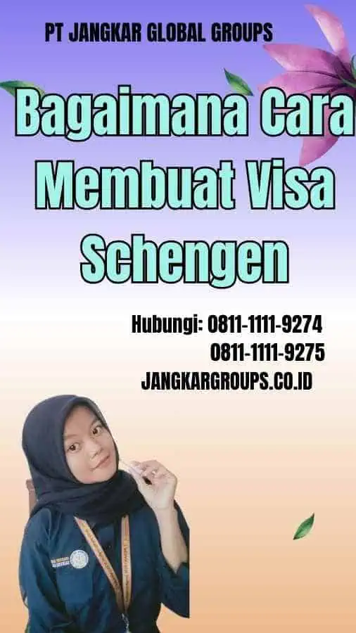 Bagaimana Cara Membuat Visa Schengen