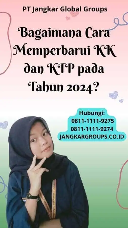 Bagaimana Cara Memperbarui KK dan KTP pada Tahun 2024?