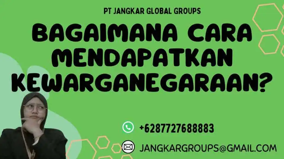 Bagaimana Cara Mendapatkan Kewarganegaraan? - Apa itu Status Kewarganegaraan Anak