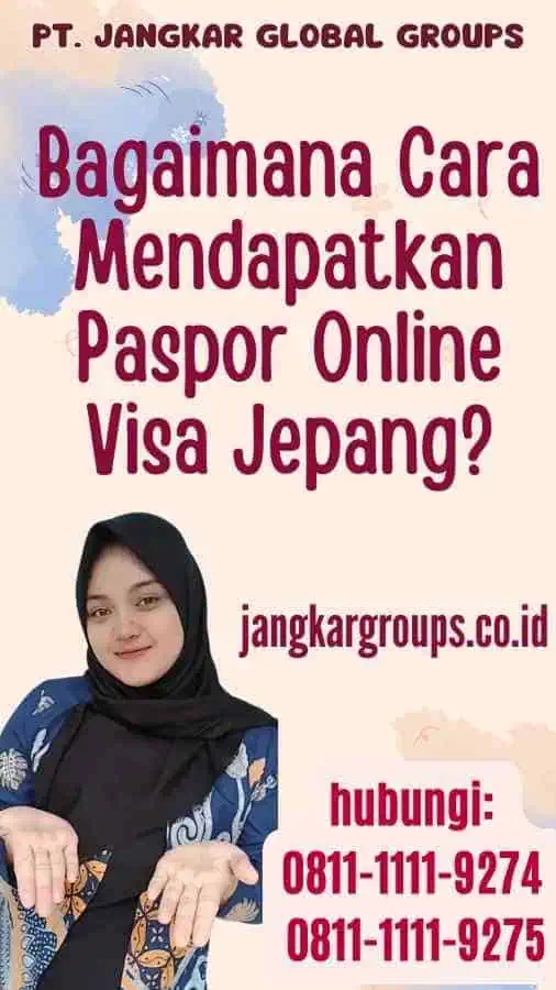 Bagaimana Cara Mendapatkan Paspor Online Visa Jepang