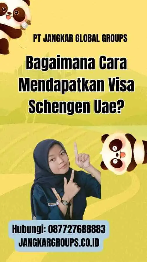 Bagaimana Cara Mendapatkan Visa Schengen Uae