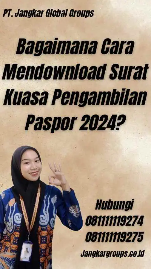 Bagaimana Cara Mendownload Surat Kuasa Pengambilan Paspor 2024?