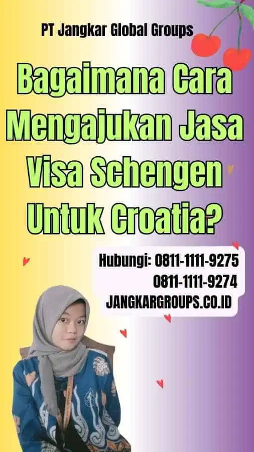 Bagaimana Cara Mengajukan Jasa Visa Schengen Untuk Croatia