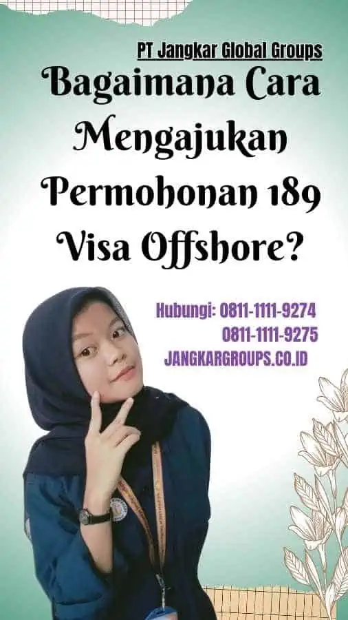 Bagaimana Cara Mengajukan Permohonan 189 Visa Offshore