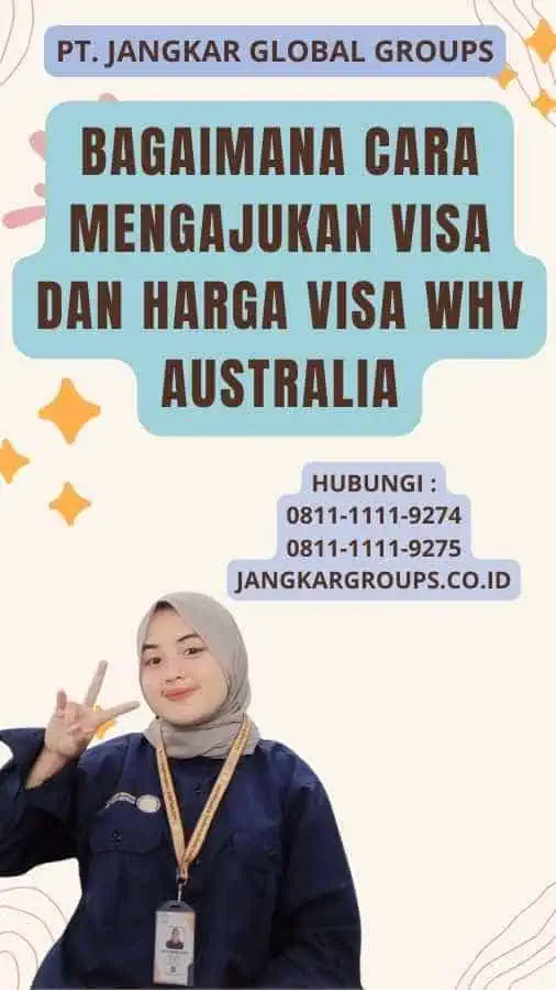 Bagaimana Cara Mengajukan Visa Dan Harga Visa Whv Australia