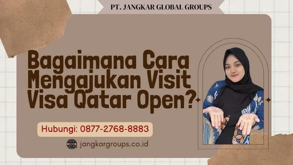 Bagaimana Cara Mengajukan Visit Visa Qatar Open