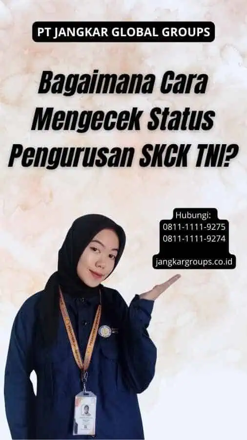 Bagaimana Cara Mengecek Status Pengurusan SKCK TNI