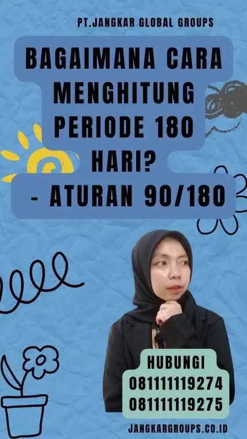 Bagaimana Cara Menghitung Periode 180 Hari - Aturan 90180