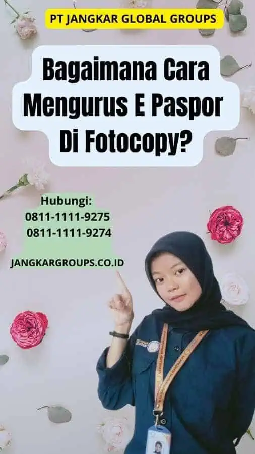 Bagaimana Cara Mengurus E Paspor Di Fotocopy